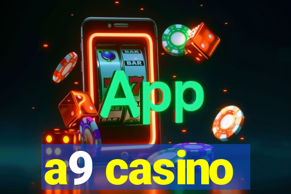 a9 casino